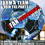 The fans tournament and party at Porto